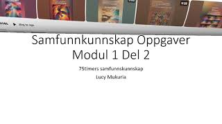 Samfunnskunnskap Modul 1 del 2 [upl. by Eirallih]