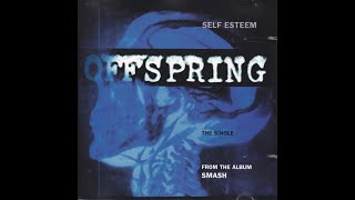 Self Esteem  Offspring [upl. by Sharron]