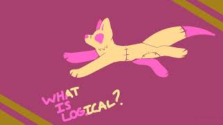 WHAT IS LOGICAL  Animation Meme GIFT FOR KRYNTOX [upl. by Valeda602]