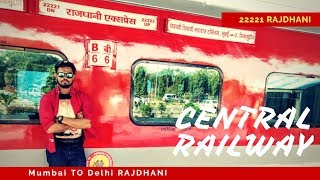 22221 Rajdhani Express Central Railway  Mumbai to Delhi [upl. by Airamahs]