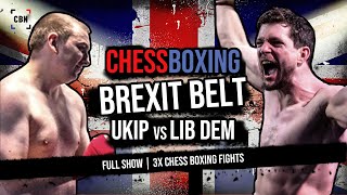 Chessboxing  FULL SHOW  Brexit Belt 2017  UKIP vs LIB DEM  Chess Boxing [upl. by Aitram]