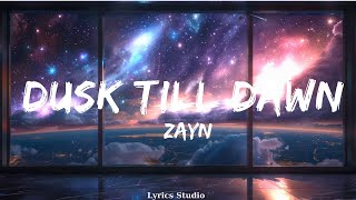 Zayn  Dusk Till Dawn Lyrics ft sia  Music Fischer [upl. by Haydon804]