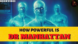 How Powerful Is Doctor Manhattan [upl. by Alamak258]