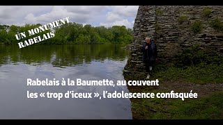 Rabelais à la Baumette au couvent les «trop diceux» ladolescence confisquée [upl. by Kaliope]