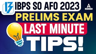 Last Minute Tips for IBPS AFO Prelims 2023  Dos and Donts in IBPS AFO 2023 [upl. by Marte211]