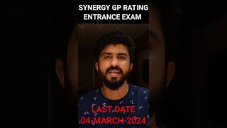 SYNERGY GP RATING ENTRANCE EXAM 2024 [upl. by Aimerej]