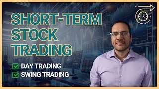 ShortTerm Stock Trading Explained [upl. by Schuster913]