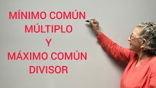 MÍNIMO COMÚN MÚLTIPLO Y MÁXIMO COMÚN DIVISOR [upl. by Anirdnajela]