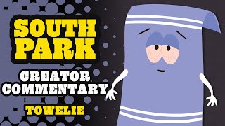 Creator Commentary Towelie  SOUTH PARK [upl. by Deni]