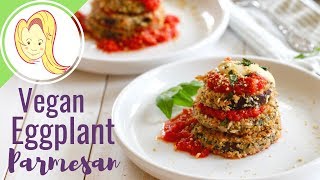 Fabulous VEGAN Eggplant Parmesan [upl. by Hilary]