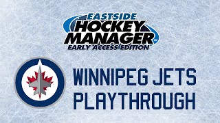 Eastside Hockey Manager Early Access  Career Playthrough Part Four [upl. by Tymothy]