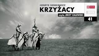 Krzyżacy 041  Henryk Sienkiewicz  Audiobook po polsku [upl. by Riem]