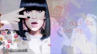 Jessie J  Price Tag Lyrics Video [upl. by Notterb]