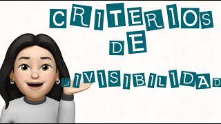 Criterios de divisibilidad del 2 3 4 5 9 10 11 25 100 [upl. by Aihtennek]