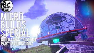 No Mans Sky MicroBuilds Special How To Build A Giant Bio Dome [upl. by Ydualc]