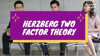 HERZBERG TWO FACTOR THEORY MODEL [upl. by Yknip]