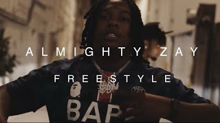 Almighty Zay  FREESTYLE Official Music Video [upl. by Koziel]