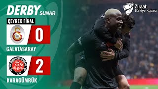 Galatasaray 02 Fatih Karagümrük MAÇ ÖZETİ Ziraat Türkiye Kupası Çeyrek Final [upl. by Bil]