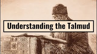 Understanding the Talmud [upl. by Delila]