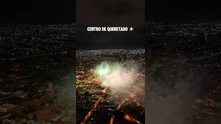 La ciudad de Querétaro en Septiembre 🇲🇽 ciudad queretaro mexico viral tendencias septiembre [upl. by Dlonra]