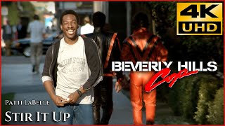 Beverly Hills Cop 1984 Stir It Up  Patti LaBelle 4K amp HQ Sound [upl. by Anya]