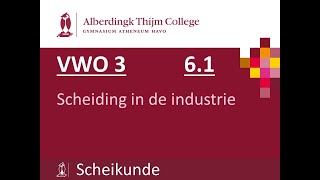 V3  61 Scheiding in de industrie [upl. by Kala]