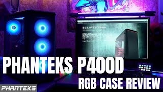 Phanteks RGB PC Gaming Case Review  P400 Digital [upl. by Eniamat]