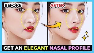 GET ELEGANT NASAL PROFILE  Reduce Nose Size Smooth Nasolabial Folds Slim Nose Tip Lose Nose Fat [upl. by Yelik157]