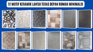 20 Contoh Model Keramik Teras Rumah Yang Cantik [upl. by Miksen]