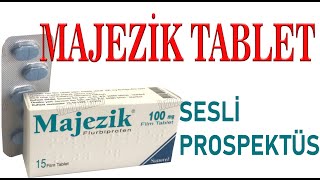 MAJEZİK 100mg Tablet Nedir Niçin Kullanılır Nasıl Kullanılır Yan Etkileri Nelerdir [upl. by Suoivatco92]