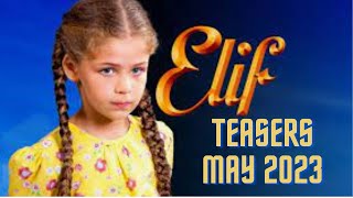 Elif Season 4  Teasers May 2023  Yildiz and Reyhan get one step closer to the truth about Elif [upl. by Jemine906]