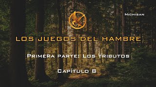 Los Juegos del Hambre  Primera parte Los Tributos  Capítulo 8 Audiolibro 🏹🔥🥖 [upl. by Jew]