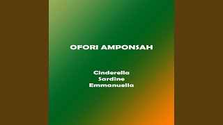 Ofori Amponsah  Emmanuella [upl. by Alaikim]