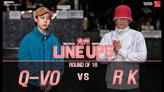 QVO vs RKㅣHIPHOP Round of 16 ㅣ2019 LINE UP SEASON 5 [upl. by Llemej]