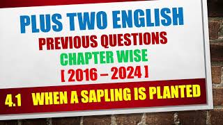 When A Sapling is Planted Important Questions and Answers  Plus Two English [upl. by Sadnak944]