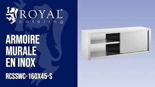 Armoire murale en inox Royal Catering RCSSWC160X45S  Présentation de produit 10011659 [upl. by Eiznik185]