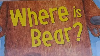 Where Is Bear by Jonathan Bentley  Read Aloud [upl. by Bellis946]