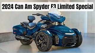 2024 CAN AM SPYDER F3 LIMITED SPECIAL  PREMIUM THREEWHEEL MOTORCYCLE [upl. by Rosenblast]