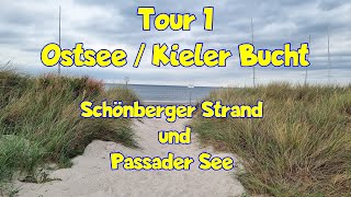 Tour 1 Ostsee Kieler Bucht Schönberger Strand und Passader See [upl. by Nodnarg]