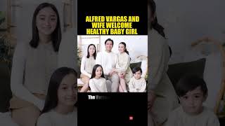 ALFRED VARGAS AND WIFE WELCOME HEALTHY BABY GIRL AlfredVargas babygirl pregnancy [upl. by Telfer]