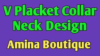 V Placket Collar Neck Design  Front Neck Design  Amina Boutique [upl. by Nodnnarb157]