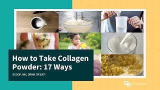 How to Take Collagen Powder 17 ways to Drink Eat [upl. by Ansela]