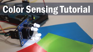 Arduino Color Sensing Tutorial  TCS230 TCS3200 Color Sensor [upl. by Gonsalve578]