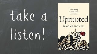 UPROOTED  AUDIO EXTRACT  written by Naomi Novik [upl. by Reynold]