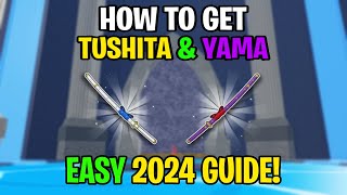 Fastest amp EASIEST Guide to get Yama and Tushita in Blox Fruits [upl. by Dallon]