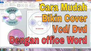 Cara bikin cover Dvd label Vcd dengan office word [upl. by Leonerd]