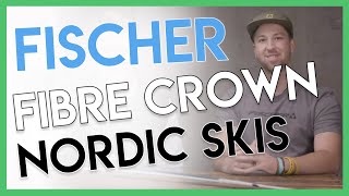 2020 Fischer Fibre Crown Nordic Skis [upl. by Whitehurst]