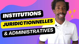 Cours Institutions juridictionnelles et administratives  introduction et notions clefs [upl. by Frayne]