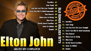 Elton John Greatest Hits Playlist  Old But Gold Songs Of Elton John  Elton John Best Songs Ever [upl. by Erik]