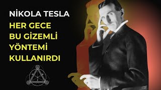 NÄ°KOLA TESLA HER GECE UYUMADAN Ã–NCE BUNU YAPARDI  SIRLARLA DOLU BÄ°R ZEKA [upl. by Goth]